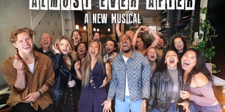 ALMOST EVER AFTER A New Musical TORONTO FRINGE